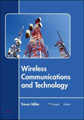 Wireless Communications and Technology