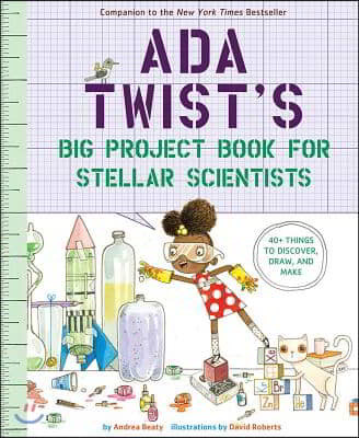 Ada Twist's Big Project Book for Stellar Scientists