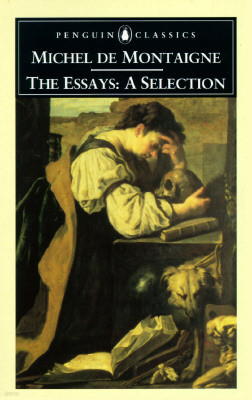 The Essays: A Selection