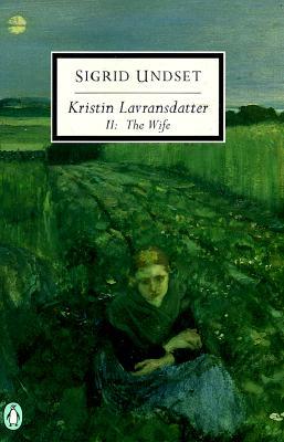 Kristin Lavransdatter, II: The Wife