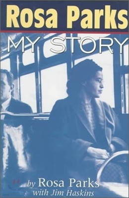 Rosa Parks: My Story