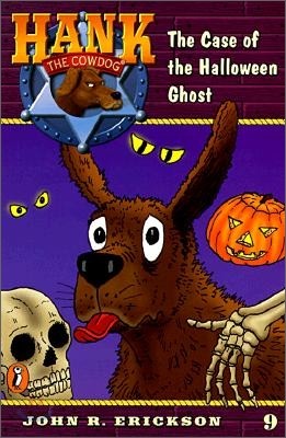 Hank the Cowdog 09: The Case of the Halloween Ghost