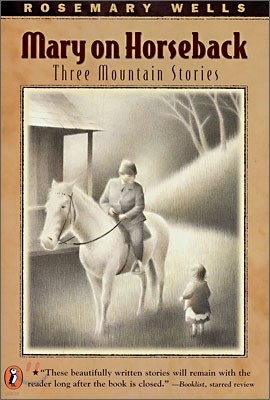 Mary on Horseback: Three Mountain Stories