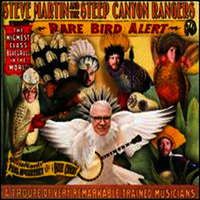 Steve Martin & The Steep Canyon Rangers - Rare Bird Alert (LP)