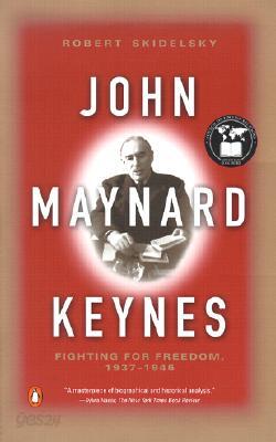 John Maynard Keynes: Fighting for Freedom, 1937-1946