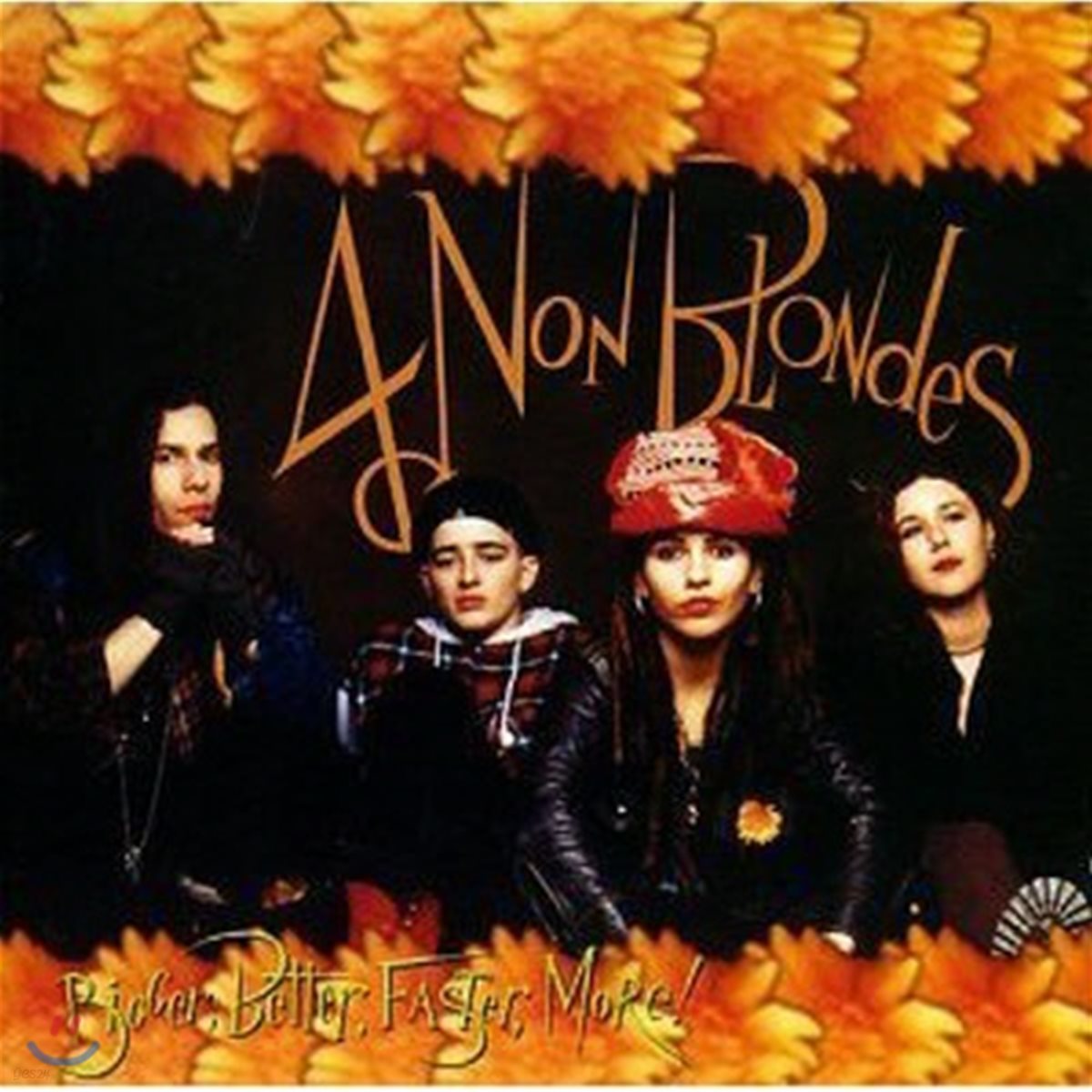 4 Non Blondes / Bigger, Better, Faster, More ! (수입/미개봉)