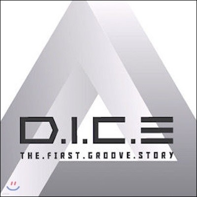 [߰] ̽ (D.i.c.e) / The First Groove Story ()
