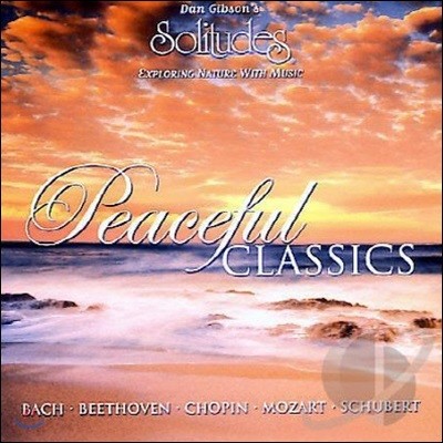 Dan Gibson / Peaceful Classics (/̰)