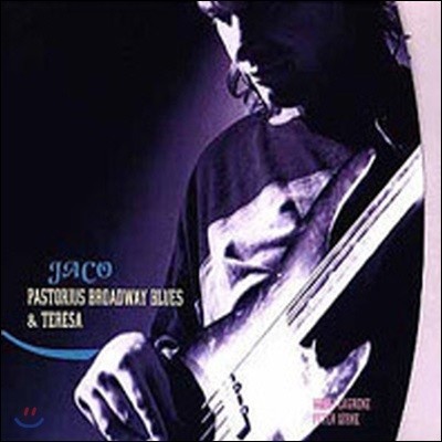 [߰] Jaco Pastorius / Broadway Blues & Teresa (2CD/)