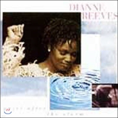 Dianne Reeves / Quiet After The Storm (/̰)