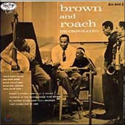 Clifford Brown & Max Roach / Brown And Roach Inc. (/̰)