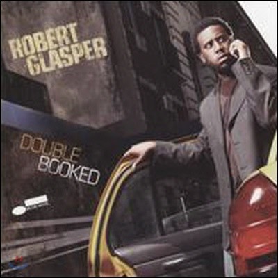 Robert Glasper / Double Booked (/̰)
