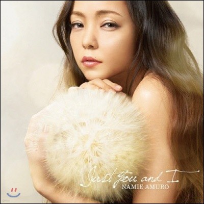 Namie Amuro (ƹ ̿) / Just You and I (Ϻ/̰/avcn99045)