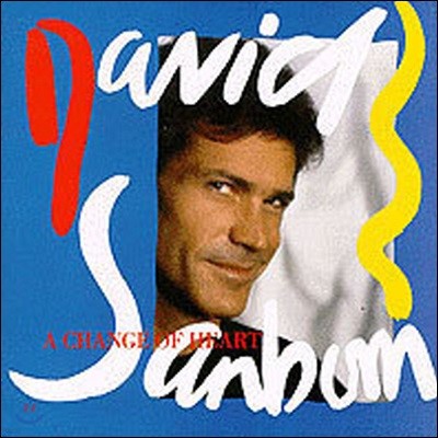 [߰] David Sanborn / Change Of Heart ()