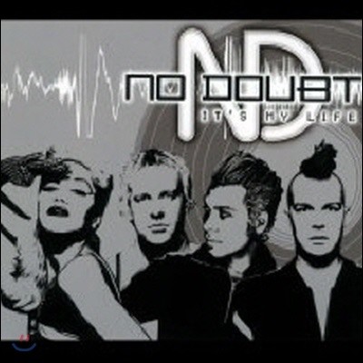 [߰] No Doubt / It's My Life (/Single)