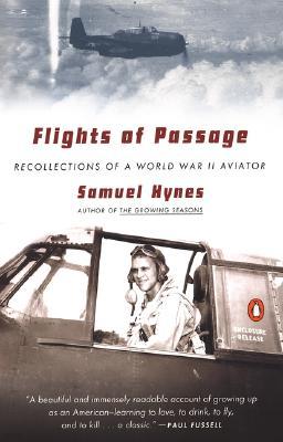 Flights of Passage: Recollections of a World War II Aviator