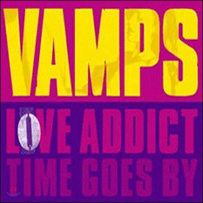[߰] Vamps () / Love Addict (Single)