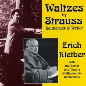 Erich Kleiber / Kleiber Conducts Strauss, Heuberger & Weber (수입/WHL002)