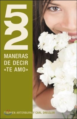 52 maneras de decir 'te amo'