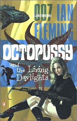 Octopussy and the Living Daylights