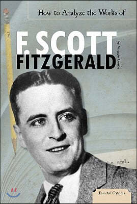 How to Analyze the Works of F. Scott Fitzgerald