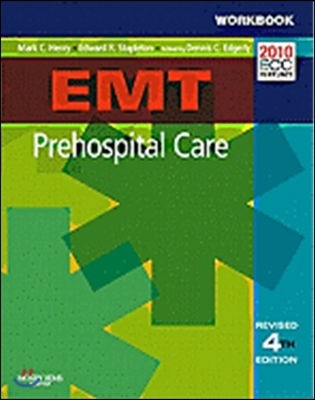 Workbook for EMT Prehospital Care