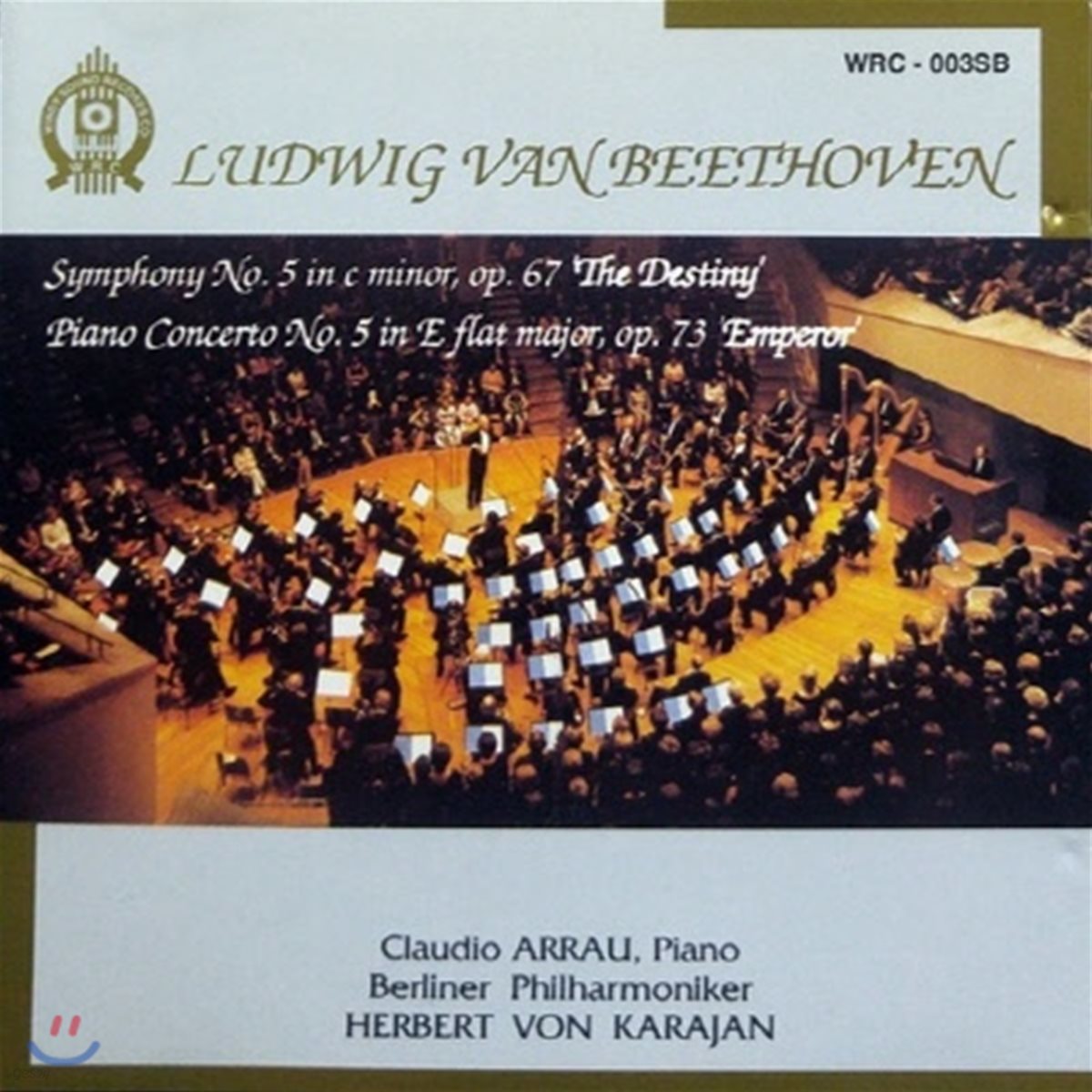 [중고] Claudio Arrau / Beethoven: Symphony No.5 &#39;the Destiny&#39; (wrc003sb)