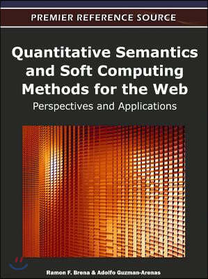 Quantitative Semantics and Soft Computing Methods for the Web: Perspectives and Applications