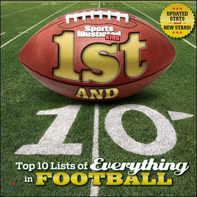 1st and 10 (Revised and Updated): Top 10 Lists of Everything in Football