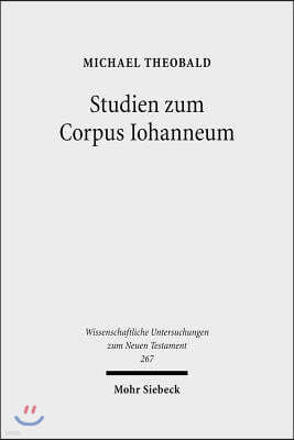 Studien Zum Corpus Iohanneum