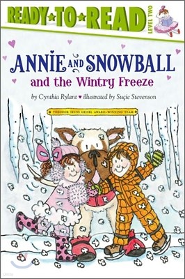 Annie and Snowball and the Wintry Freeze: Ready-To-Read Level 2volume 8