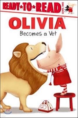 Ready- To- Read Level 1 : Olivia Becomes a Vet