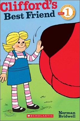 Scholastic Reader Level 1 : Clifford's Best Friend