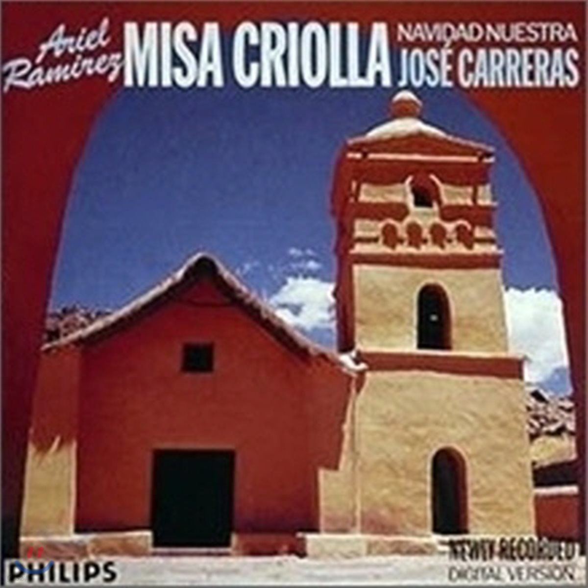 [중고] Jose Carreras, Jose Luis Ocejo, Damian Sanchez / Ramirez : Misa Criolla, Navidad Nuestra (dp0773)