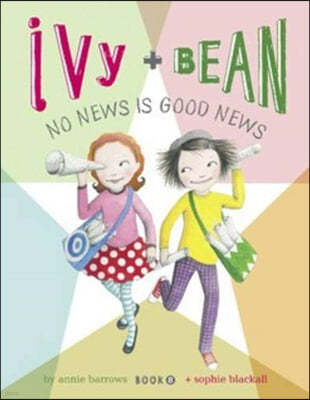 Ivy + Bean No News Is Good News