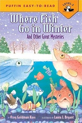 Puffin Easy-To-Read Level 3 : Where Fish Go in Winter And Other Great Mysteries