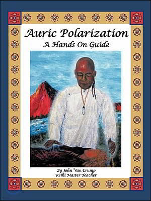 Auric Polarization: A Hands on Guide