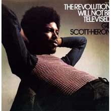 Gil Scott-Heron - The Revolution Will Not Be Televised
