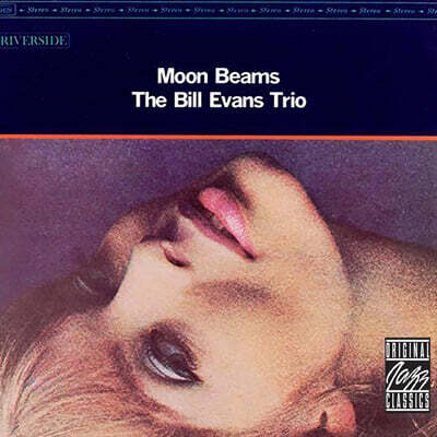 Bill Evans,Paul Motian,Orrin Keepnews,Chuck Israels — Bill Evans Trio (빌 에반스 트리오) - Moon Beams 앨범 커버