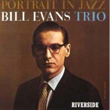 Bill Evans Trio,Bill Evans,Paul Motian,Scott LaFaro,Orrin Keepnews — Bill Evans - Portrait In Jazz 앨범 커버