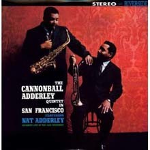 Cannonball Adderley — Cannonball Adderley Quintet In San Francisco 앨범 커버