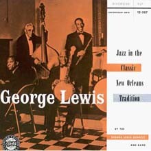 George Lewis — Jazz In The Classic New Orleans Tradition 앨범 커버