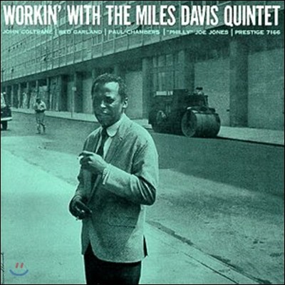 Red Garland,John Coltrane,Miles Davis,Paul Chambers,Philly Joe Jones — Miles Davis (마일스 데이비스 퀸텟) - Workin' With The Miles Davis Quintet 앨범 커버