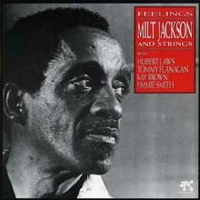 Milt Jackson - Milt Jackson And Strings Feelings