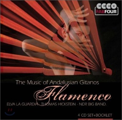 Flamenco: The Music Of Amdalucian Gitanos