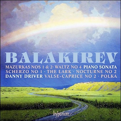 Danny Driver ߶Ű : ǾƳ ǰ (Balakirev : Piano Sonata, Nocturne No.2, Mazurkas)