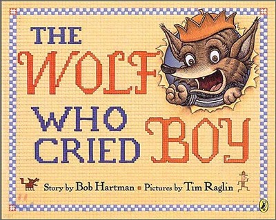 The Wolf Who Cried Boy