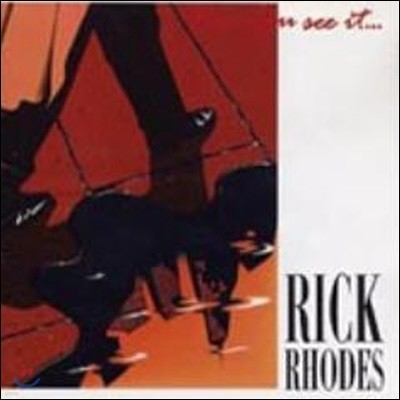 Rick Rhodes / Now You See It (̰)