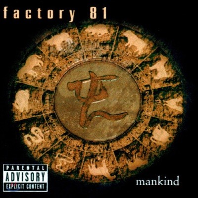 [߰] Factory 81 / Mankind ()