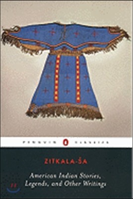 American Indian Stories, Legends, and Other Writings